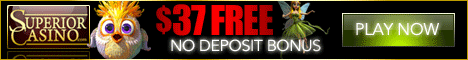 Name:  superiorcasino468x60.gif
Views: 1081
Size:  43.9 KB
