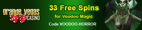 Name:  grande-vegas-free-spins-voodoo-magic.jpg
Views: 705
Size:  23.0 KB