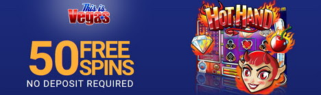 Name:  50-no-deposit-free-spins-at-this-is-vegas-casino.jpg
Views: 3543
Size:  30.5 KB