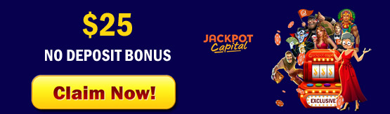 25 No Deposit Bonus at Jackpot Capital Casino