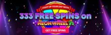 333 Free Spins On Neon Wheel 7s
