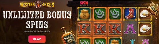 Unlimited Bonus Spins for 2 minutes on Western Reels at Spin Casino